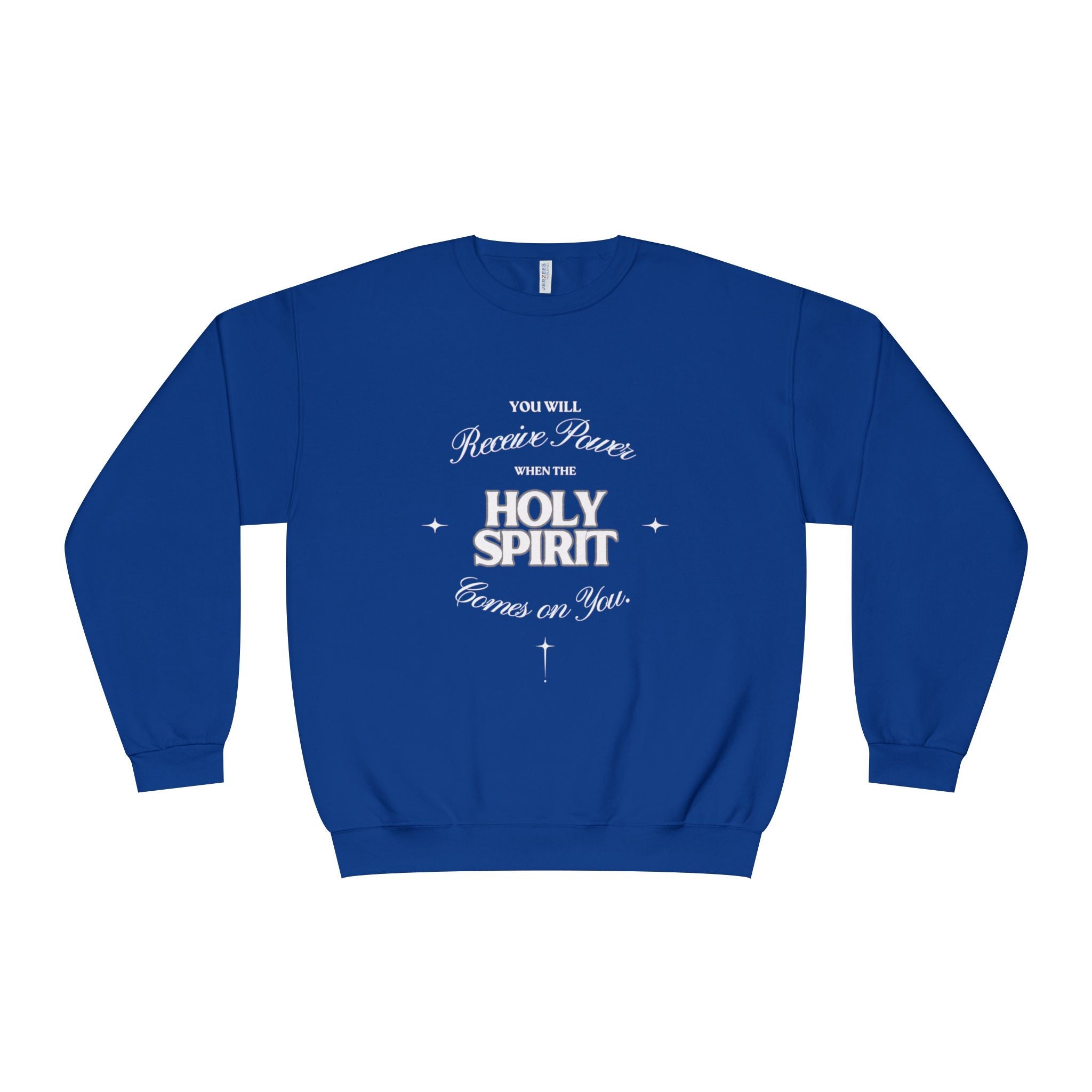 Holy Spirit Crewneck Sweatshirt — "You Will Receive Power" Christian Faith Pullover