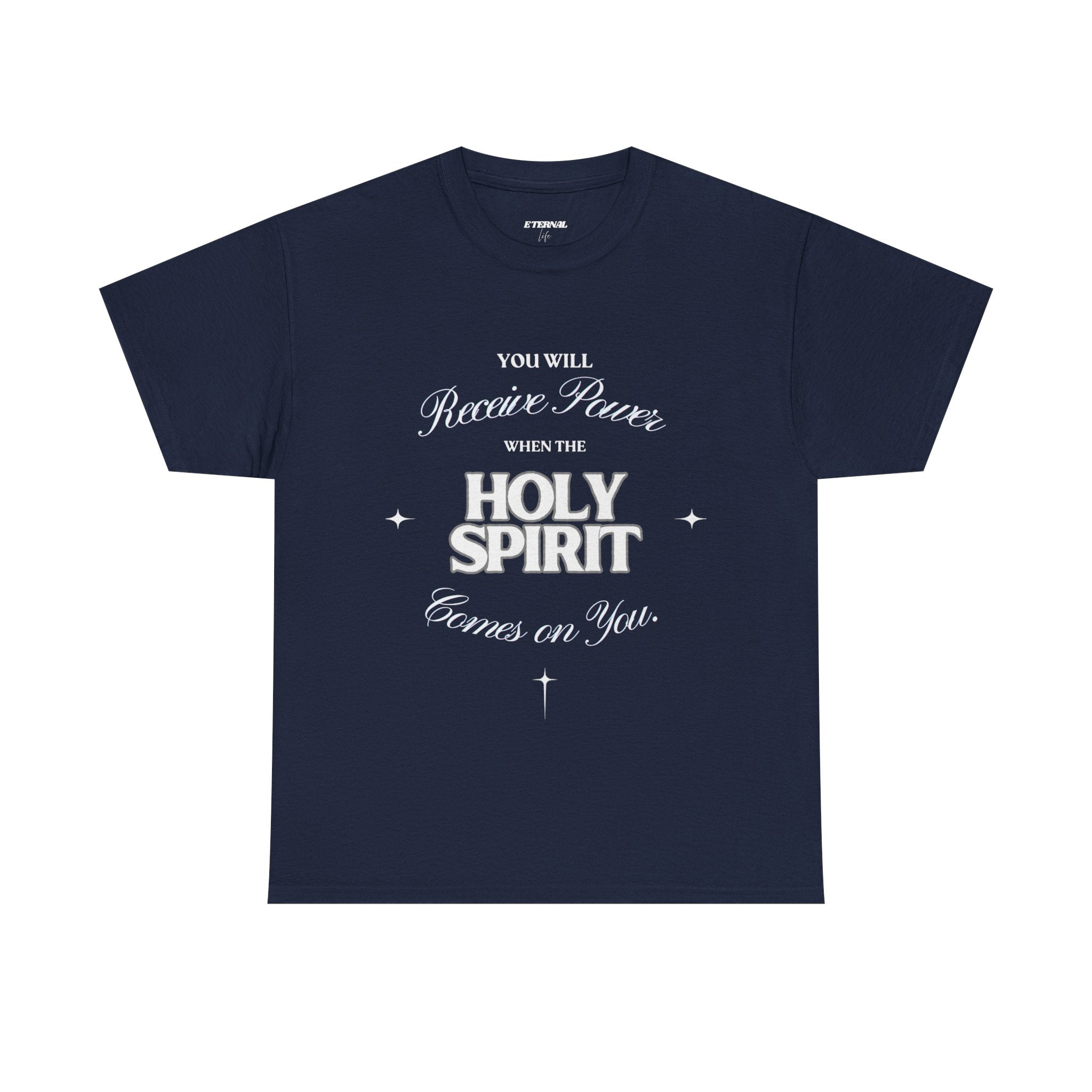 Holy Spirit Inspirational T-Shirt — "You Will Receive Power" Christian Faith Tee