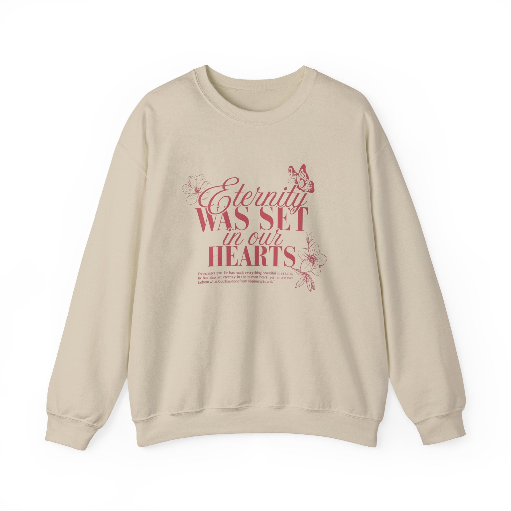 Eternity Was Set On Our Hearts Crewneck Sweatshirt