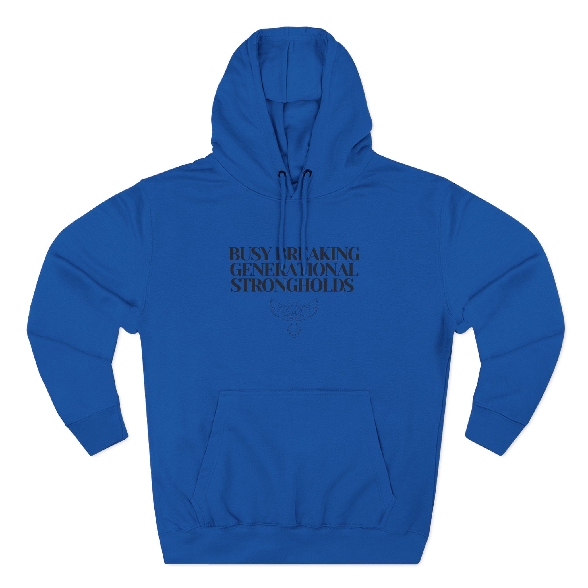 Hoodie — "Busy Breaking Generational Strongholds" Inspirational Pullover