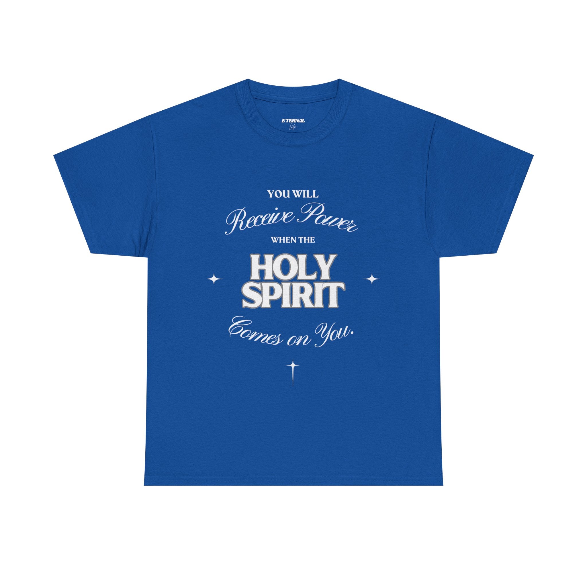 Holy Spirit Inspirational T-Shirt — "You Will Receive Power" Christian Faith Tee