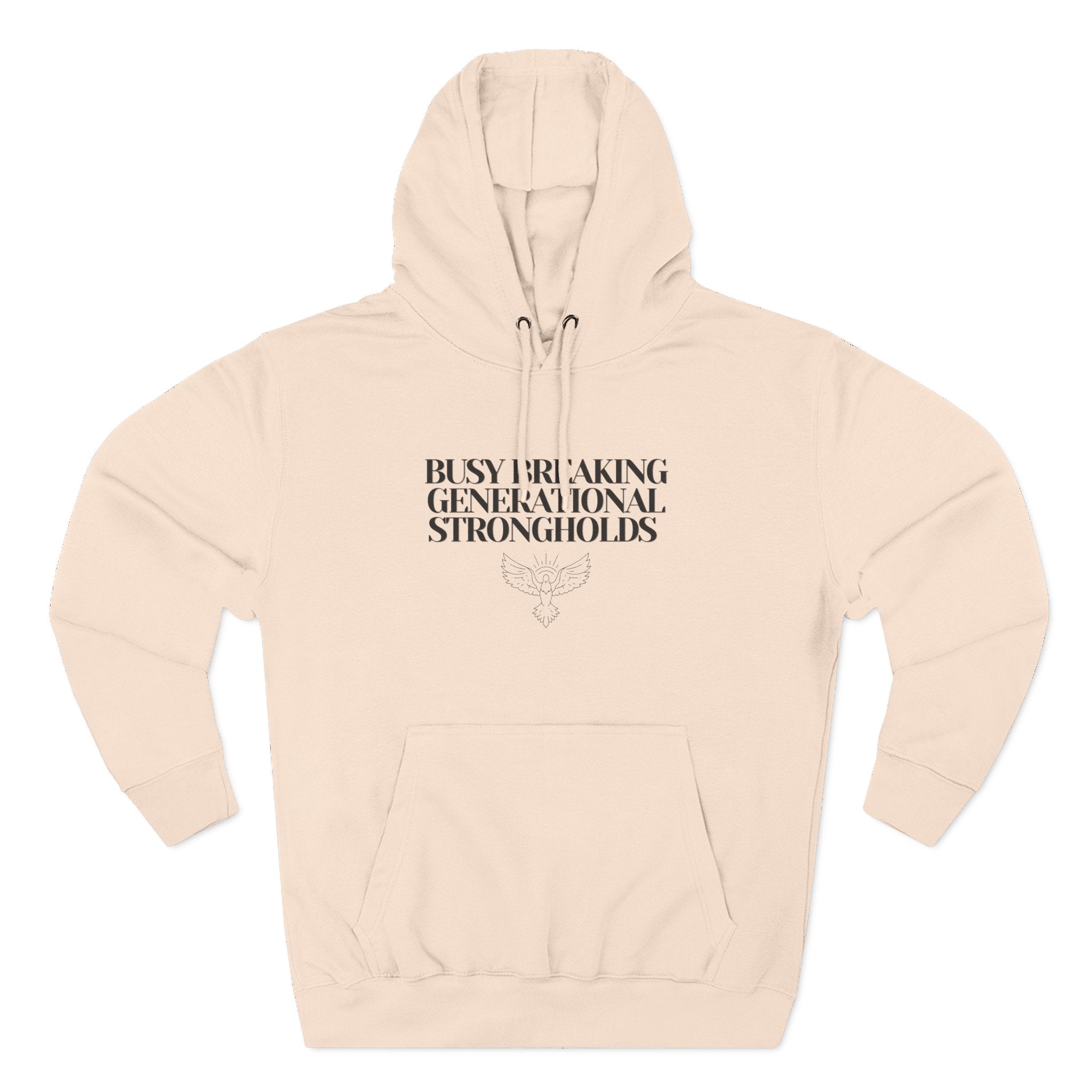 Hoodie — "Busy Breaking Generational Strongholds" Inspirational Pullover