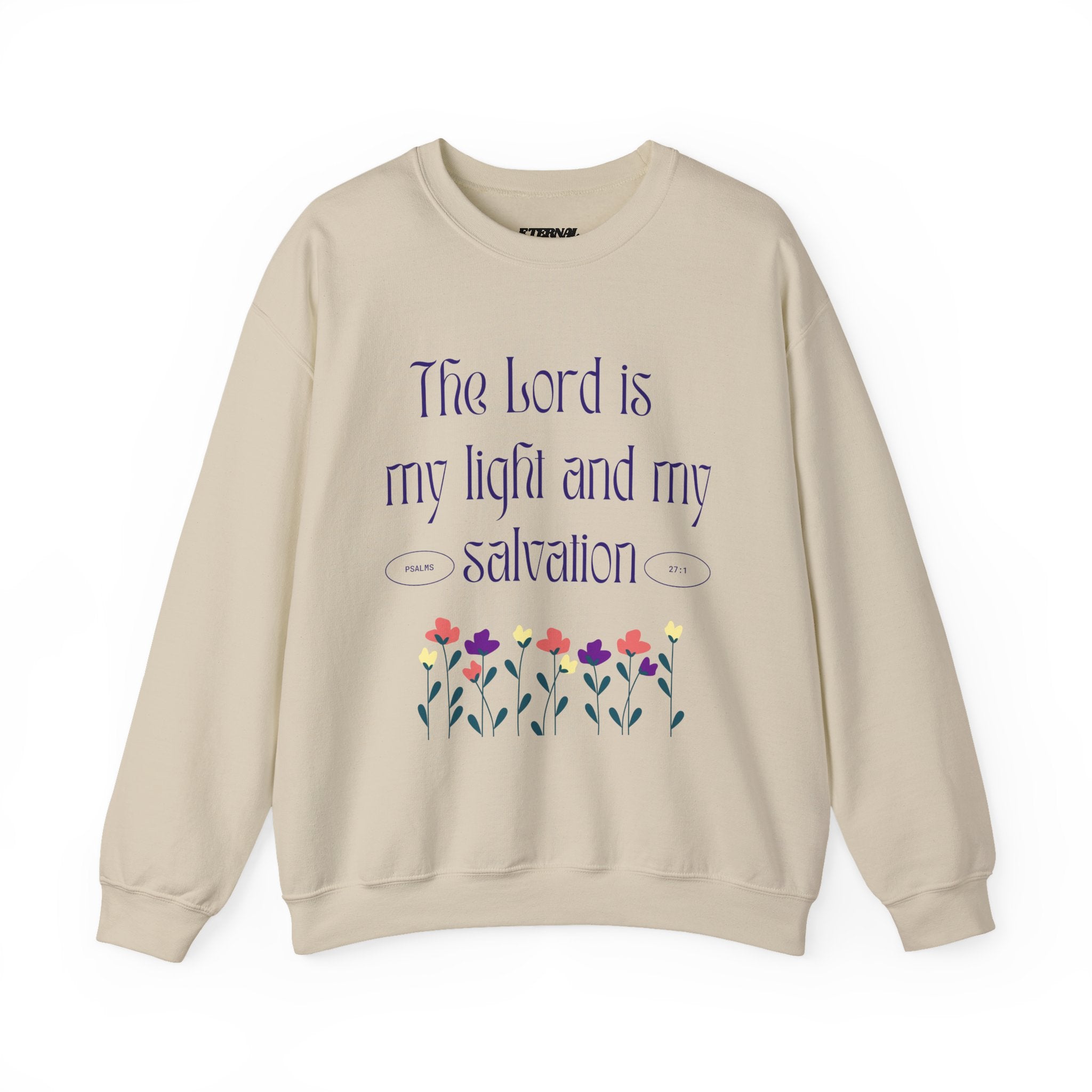Crewneck Sweatshirt — “The Lord is my light and my salvation” Floral Christian Pullover