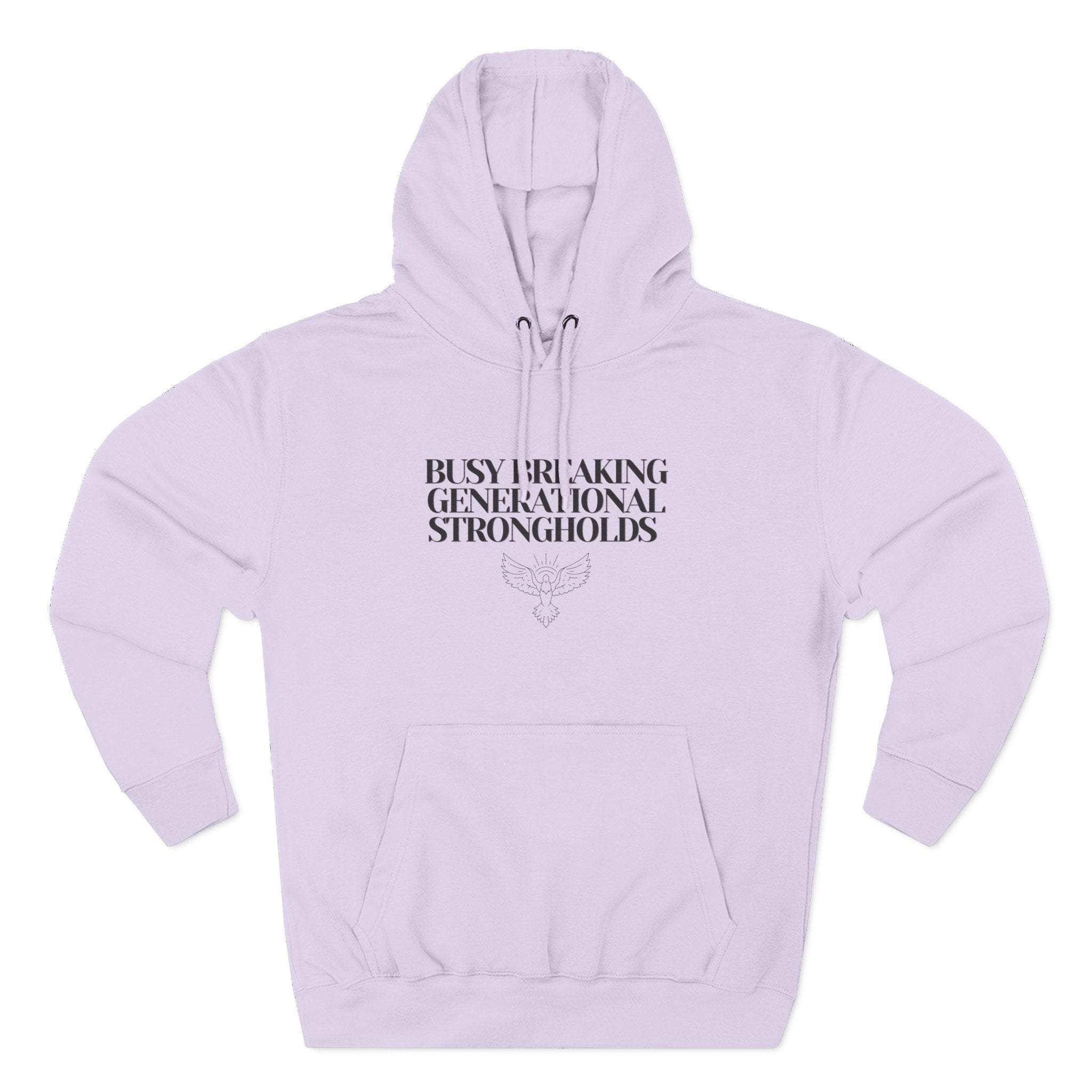 Hoodie — "Busy Breaking Generational Strongholds" Inspirational Pullover