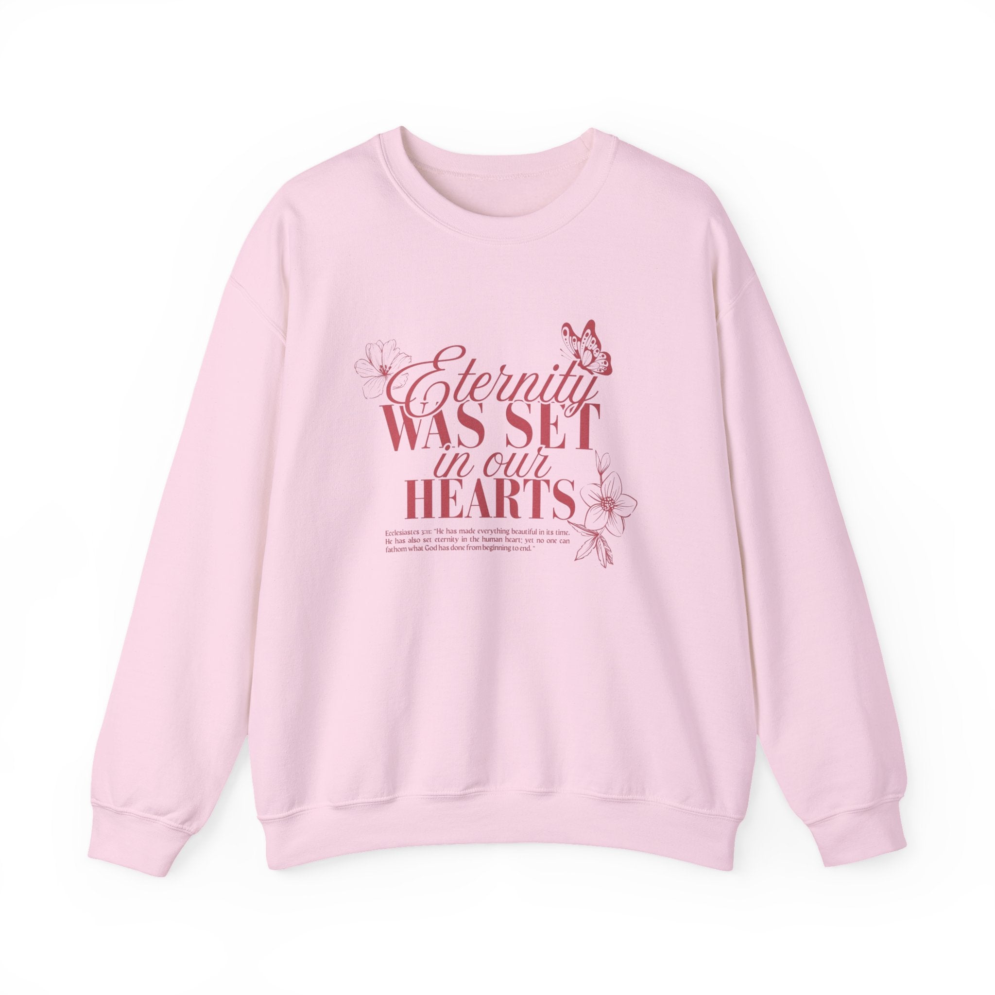 Eternity Was Set On Our Hearts Crewneck Sweatshirt