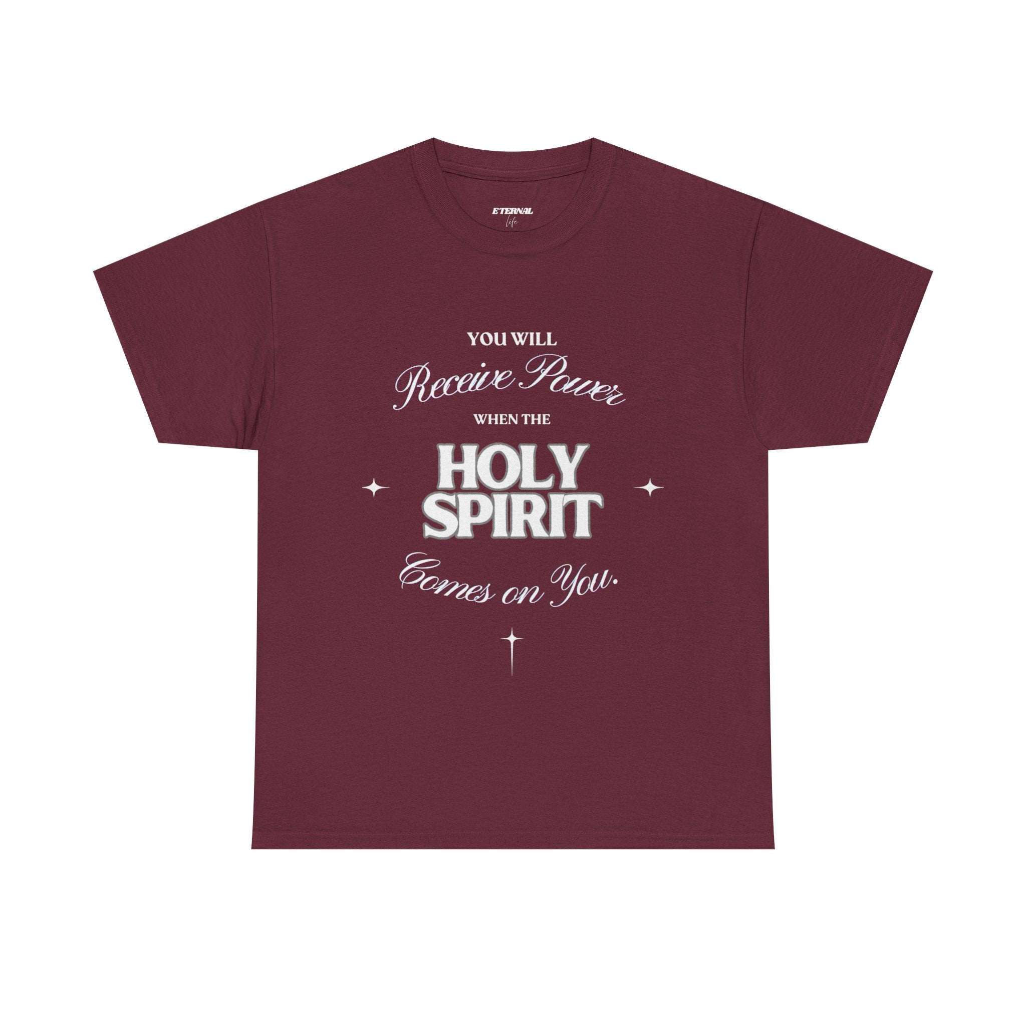 Holy Spirit Inspirational T-Shirt — "You Will Receive Power" Christian Faith Tee