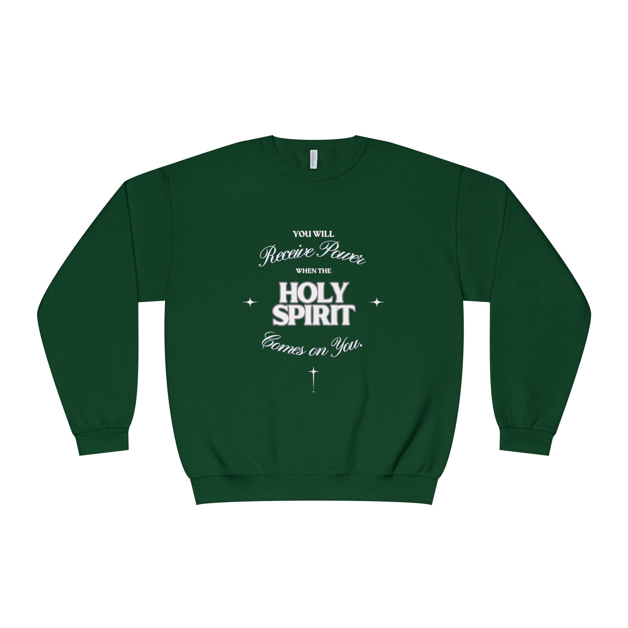 Holy Spirit Crewneck Sweatshirt — "You Will Receive Power" Christian Faith Pullover