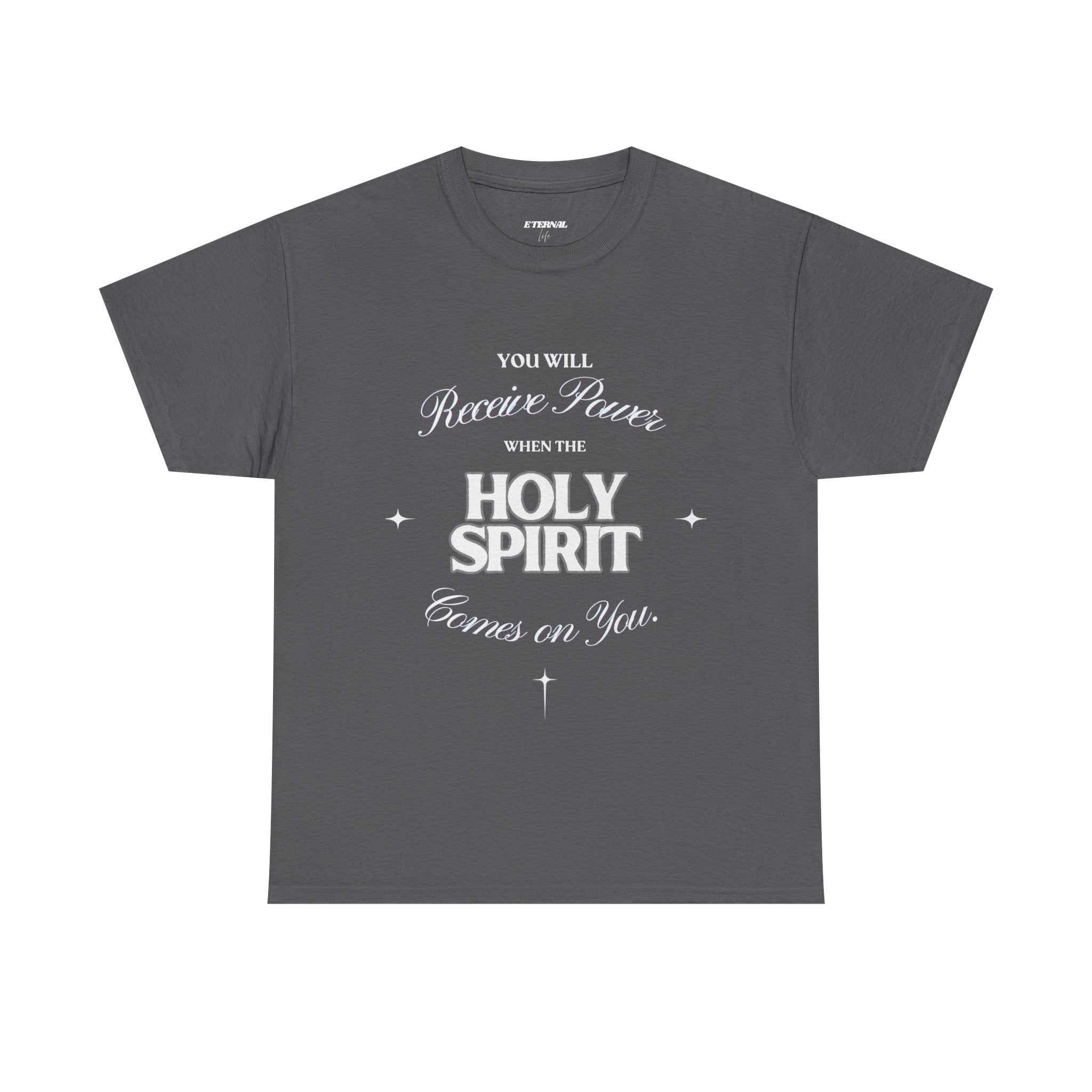 Holy Spirit Inspirational T-Shirt — "You Will Receive Power" Christian Faith Tee